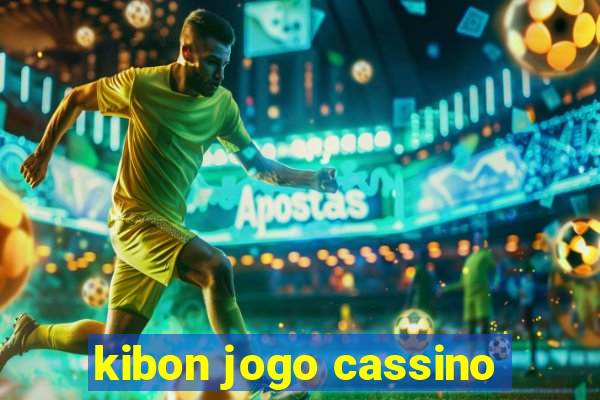 kibon jogo cassino